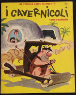 I Cavernicoli - H. Barbera - Ed. Mondadori - 1967 - Piccolo Libro D'Argento - Bambini