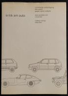 Kritik Am Auto - Oil Aicher - Callwey - 1984 - Motoren