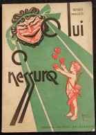 O Lui O Nessuno - R. Perotti - Ed. Artigianelli - 1935 - Commedia - Film En Muziek