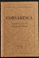 Corsaresca - Vers. Tragica - E. Cavacchioli - 1933 - Cinéma Et Musique