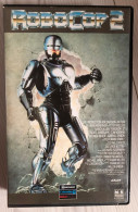 Cassette Vidéo VHS Collector ROBOCOP 2 1991 - Ciencia Ficción Y Fantasía