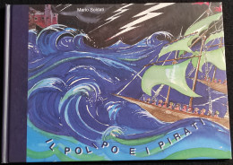 Il Polipo E I Pirati - M. Soldati - Ill. A. Monzeglio - Ed. Orsoblu - 2005 - Kinder