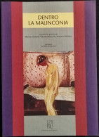 Dentro La Malinconia - A. Giannelli, C. Mencacci, M. Rabboni - 1992 - Medicina, Psicología