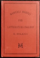 Letteratura Inglese - E. Solazzi - Manuali Hoepli - 1889 - Manuels Pour Collectionneurs