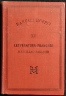 Letteratura Francese - F. Marcillac, Trad. Paganini - Manuali Hoepli -1885 - Manuels Pour Collectionneurs