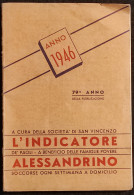 L'Indicatore Alessandrino - A Cura Della Società Di San Vincenzo - 1946 - Collectors Manuals