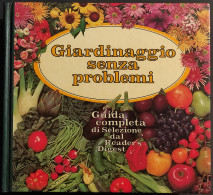 Giardinaggio Senza Problemi - Selezione Dal Reader's Digest - 1981 - Jardinería