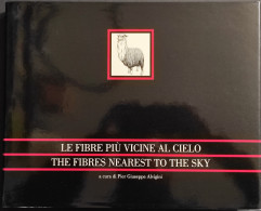 Le Fibre Più Vicine Al Cielo - P.G. Alvigini - Ed. Mondadori - 1984 - Tiere