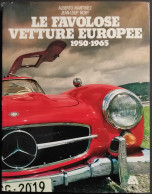Le Favolose Vetture Europee 1950-1965 - A. Martinez - J.P. Nory - 1982 - Motores