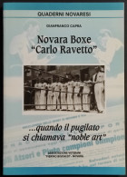 Novara Boxe "Carlo Ravetto" - Pugilato - G. Capra - 1999 - Deportes