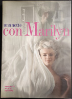 Una Notte Con Marilyn - D. Kirkland - Ed. Motta - 2001 - Fotografía