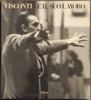 Visconti E Il Suo Lavoro - Ed. Electa - 1981 - Cinema Y Música