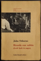 Ricorda Con Rabbia (Look Back In Anger) - J. Osborne - Ed. Einaudi - 1959 - Cinéma Et Musique