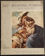 Atlantino Storico Per Le Scuole Medie - Evo Antico - A. Ghisleri - 1963 - Kinder