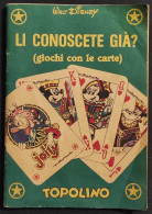 Walt Disney - Topolino - Li Conoscete Già? Giochi Con Le Carte - Manuales Para Coleccionistas