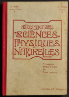 Notions Elementaires De Sciences Physiques Et Naturelles - Lib. Delagrave - Enfants