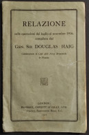 Relazione Sulle Operazioni 1916 Dal Gen. Sir Douglas Haig - 1917 - Sonstige & Ohne Zuordnung