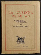 La Cusinna De Milan - G. Fontana - Ed. La Prora - 1938 - House & Kitchen