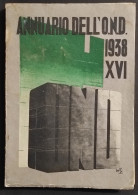 Annuario Dell'O.N.D. - 1938 XVI - Collectors Manuals