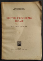 Diritto Processuale Penale - G. Foschini - Ed. Giuffrè - 1952 - Sociedad, Política, Economía