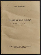 Rilascio Del Titolo Esecutivo - L. Manfellotto - Ed. Molisana - Sociedad, Política, Economía