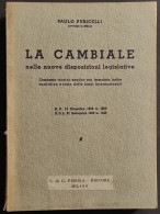 La Cambiale - P. Puricelli - Ed. G. Pirola - 1933 - Maatschappij, Politiek, Economie