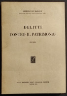 Delitti Contro Il Patrimonio - A.de Marsico - Ed. Jovene - 1951 - Society, Politics & Economy