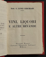 Vini Liquori E Altre Bevande - L. Cerchiari - Soc. Notari - 1933 - Haus Und Küche