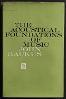 The Acoustical Foundations Of Music - J. Backus - 1970 - Cinema E Musica