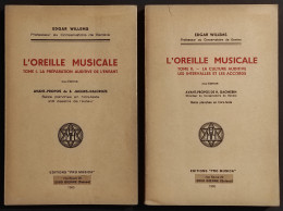 L'Oreille Musicale - E. Willems - Ed. Pro Musica - 1965 2 Vol. - Cinéma Et Musique