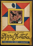 Pippo Frottola - A. Rubino - Ed. Vallecchi - 1944 - Bambini