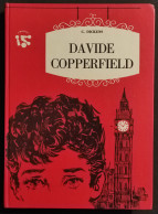 Davide Copperfield - C. Dickens - Ed. AMZ - 1965 - I Birilli - Bambini