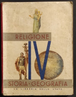 Religione-Storia-Geografia - IV Classe Elementare - Lib. Stato - 1940 - Enfants