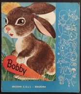 Bobby - Ed. C.E.L.I. - Collana Bestiole Care N.4 - Niños