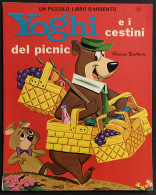 Yoghi E I Cestini Del Picnic - Hanna-Barbera - Ed. Mondadori - 1966 - Bambini