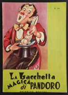 La Bacchetta Magica Di Pandoro - Ed. Boschi - N.24 - Collana Pupi - Kinder