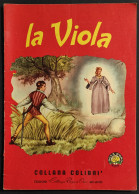 La Viola - Ed. Collana Rosa D'Oro - Collana Colibrì - Niños