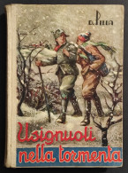 Usignoli Nella Tormenta - D. Pilla - Ed. La Sorgente - 1943 - Niños