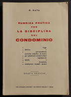 Rubrica Pratica Per La Disciplina Del Condominio - G. Rava - Gesellschaft Und Politik