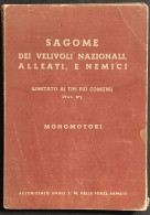 Sagome Dei Velivoli Nazionali, Alleati E Nemici - Monomotori - 1943 - Engines