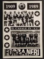 Il Casale In C1 - Forza Neri - 1909-1989 - Sports