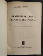 Lineamenti Di Diritto Processuale Penale - G. Leone - Ed. Jovene - 1954 - Gesellschaft Und Politik