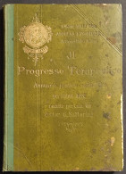 Il Progresso Terapeutico - Annuario Pratico Scientifico 1905 - Medicina, Psicología