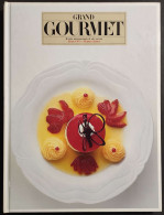 Grand Gourmet - Rivista Internazionale Alta Cucina - N.18  1987 - Casa Y Cocina