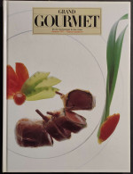 Grand Gourmet - Rivista Internazionale Alta Cucina - N.19  1987 - Casa Y Cocina