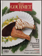 Grand Gourmet - Rivista Internazionale Alta Cucina - N.65  1997 - Haus Und Küche