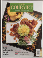 Grand Gourmet - Rivista Internazionale Alta Cucina - N.76  1999 - Casa E Cucina