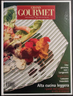 Grand Gourmet - Rivista Internazionale Alta Cucina - N.74  1999 - Casa E Cucina