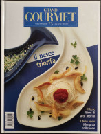 Grand Gourmet - Rivista Internazionale Alta Cucina - N.75  1999 - Casa E Cucina