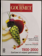 Grand Gourmet - Rivista Internazionale Alta Cucina - N.83  2000 - Haus Und Küche